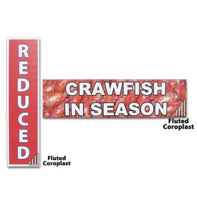 6" x 24" / 24" x 6" 4mm Coroplast™ Sign (2 Sides/Simple Text)